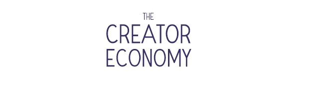 The Creator Economy